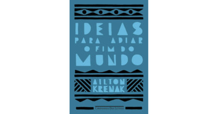 Livro Ideias para Adiar o Fim do Mundo sai agora 72% OFF