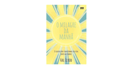 Livro O Milagre da Manhã sai 55% OFF por tempo limitado